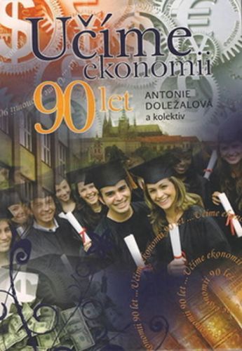 Učíme ekonomii 90 let
					 - Doležalová Antonie a kolektiv