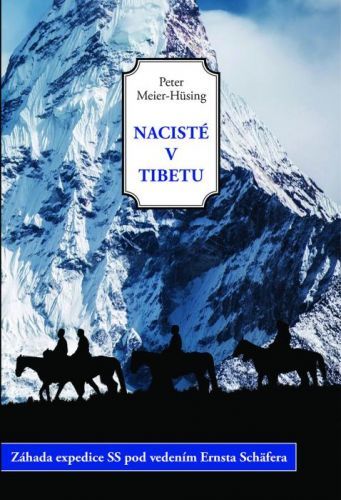 Nacisté v Tibetu - Peter Meier-Hüsing - e-kniha