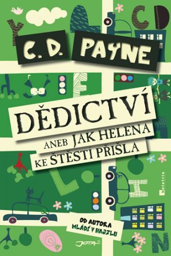 Dědictví aneb Jak Helena ke štěstí přišla
					 - Payne C.D.