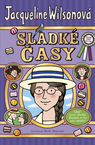 Sladké časy
					 - Wilsonová Jacqueline