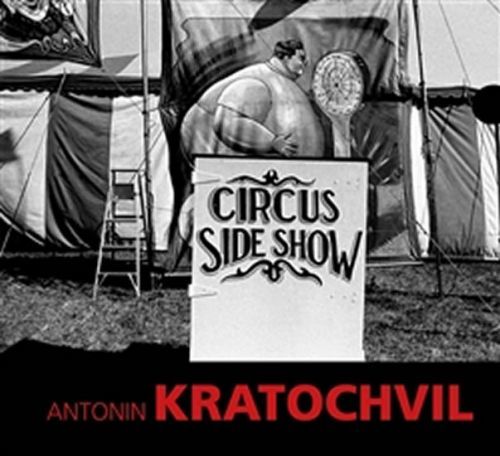 Circus Sideshow
					 - Kratochvil Antonin