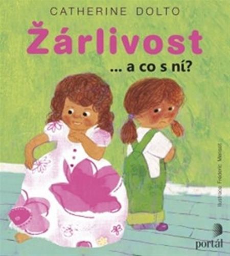 Žárlivost - a co s ní?
					 - Dolto Catherine