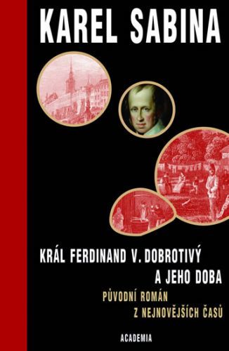 Král Ferdinand V. Dobrotivý
					 - Sabina Karel