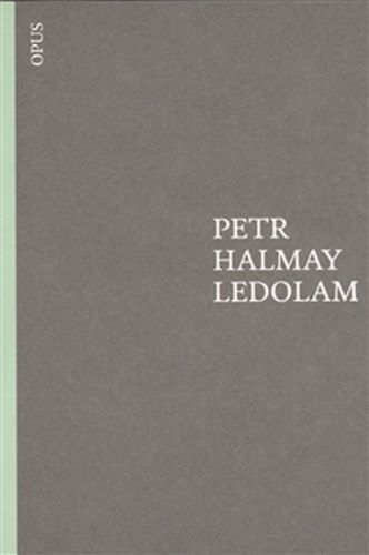 Ledolam
					 - Halmay Petr