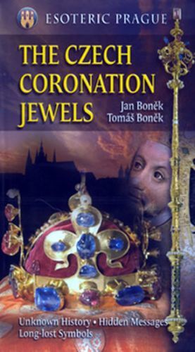 The Czech Coronation Jewels
					 - Boněk Jan