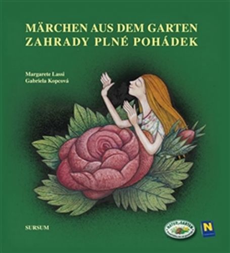 KOPCOVÁ GABRIELA, LASSI MARGARRETE Zahrady plné pohádek/Märchen aus dem Garten