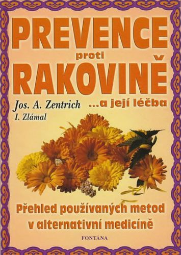 Prevence proti rakovině
					 - Zentrich Josef A.