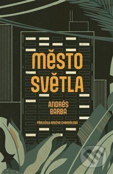 Město světla - Andres Barba