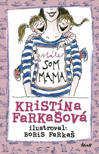 Stále som mama
					 - Farkašová Kristína