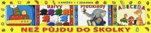 Než půjdu do školky
					 - neuveden