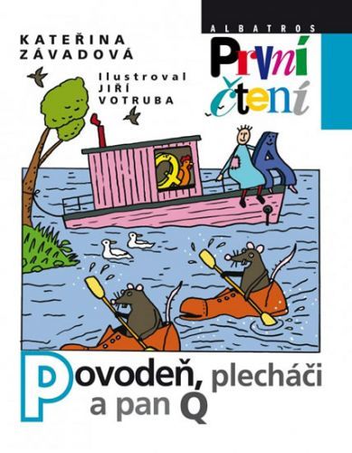 Povodeň, plecháči a pan Q - První čtení
					 - Závadová Kateřina