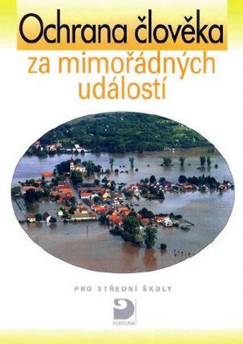 Ochrana člověka za mimořádných událostí pro SŠ
					 - Linhart Petr