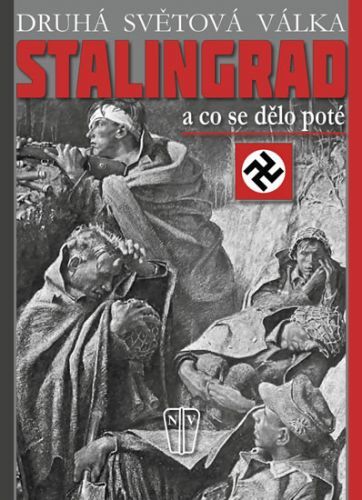 Stalingrad - a co se dělo poté
					 - Busmann C. W. Star