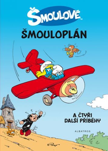 Šmouloplán a čtyři další příběhy
					 - Peyo