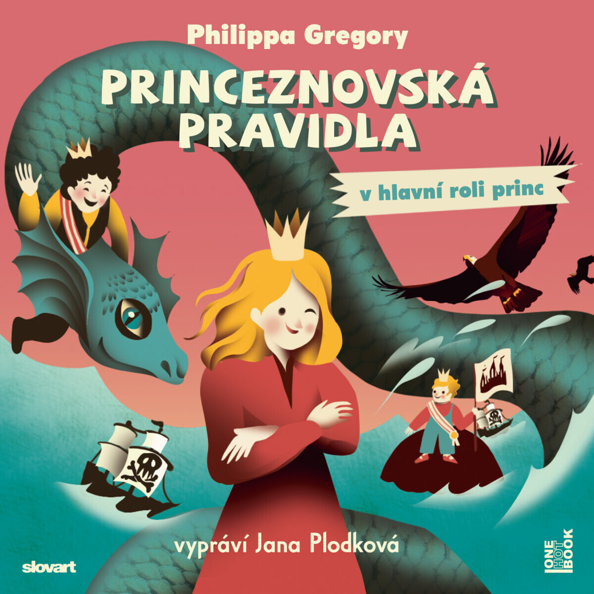 Princeznovská pravidla II.: V hlavní roli princ - Philippa Gregoryová - audiokniha