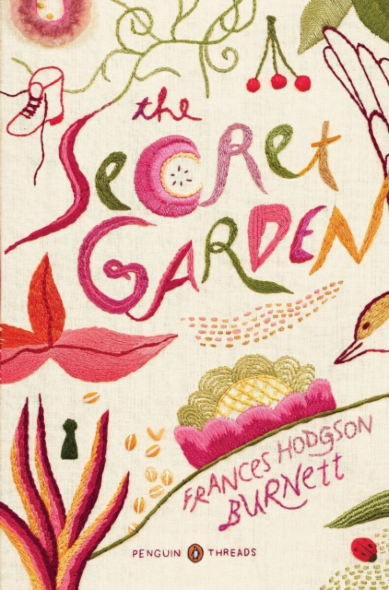 The Secret Garden (Penguin Classics Deluxe Edition) - Frances Hodgsonová-Burnettová