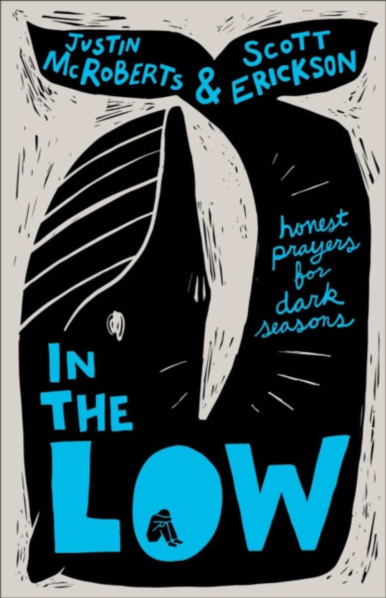 In the Low - Justin McRoberts, Scott Erickson