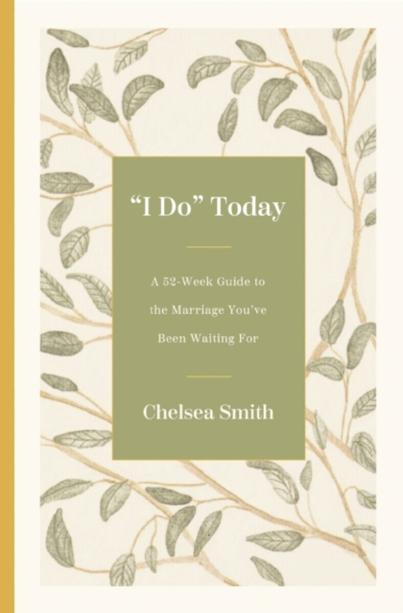 'I Do' Today - Chelsea Smith
