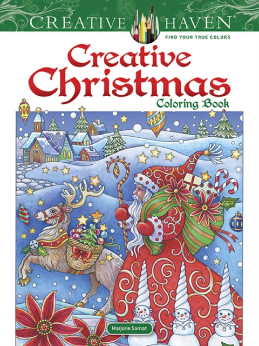 Creative Haven Creative Christmas Coloring Book - Marjorie Sarnat