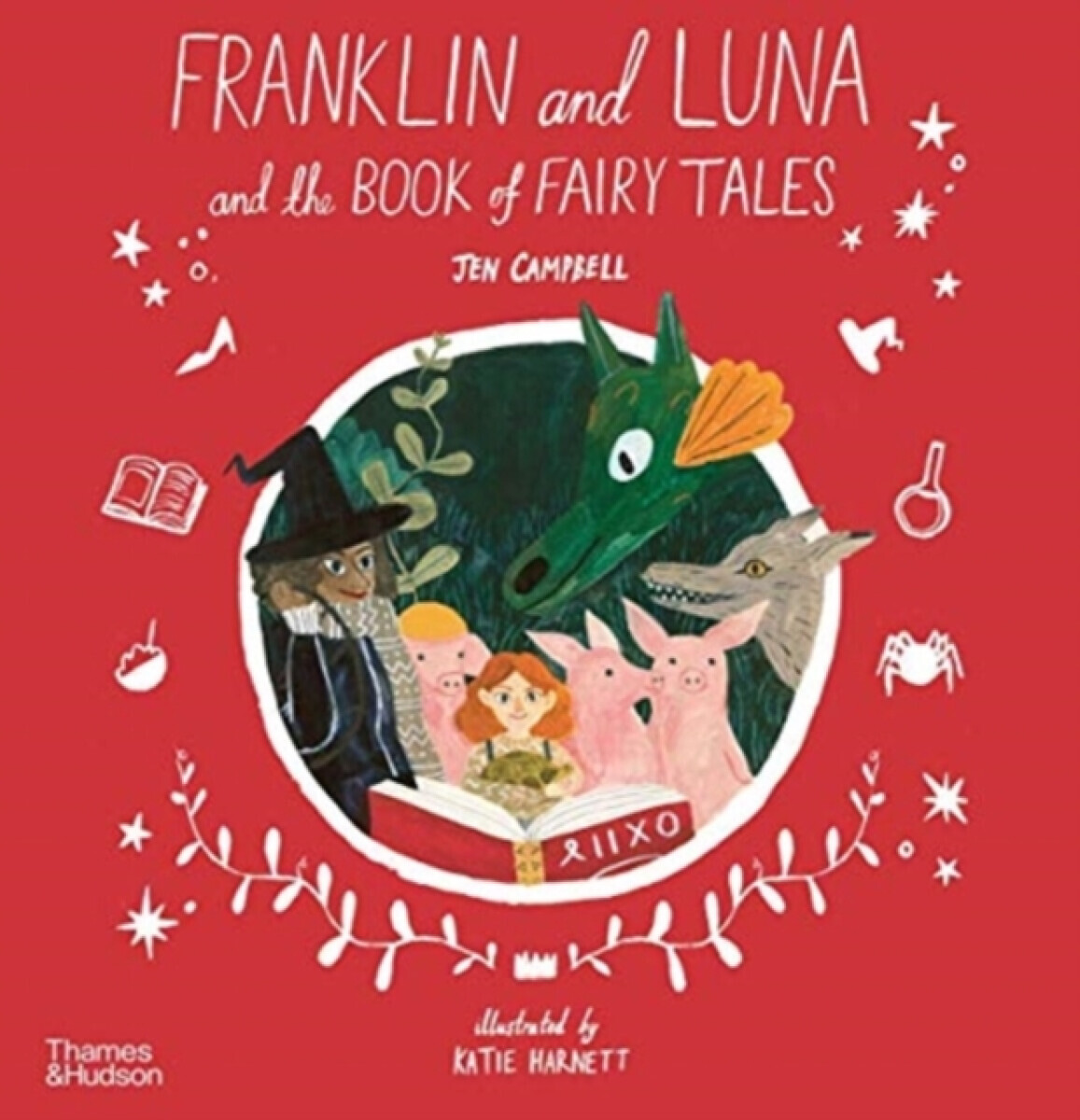 Franklin and Luna and the Book of Fairy Tales - Campbell Jen