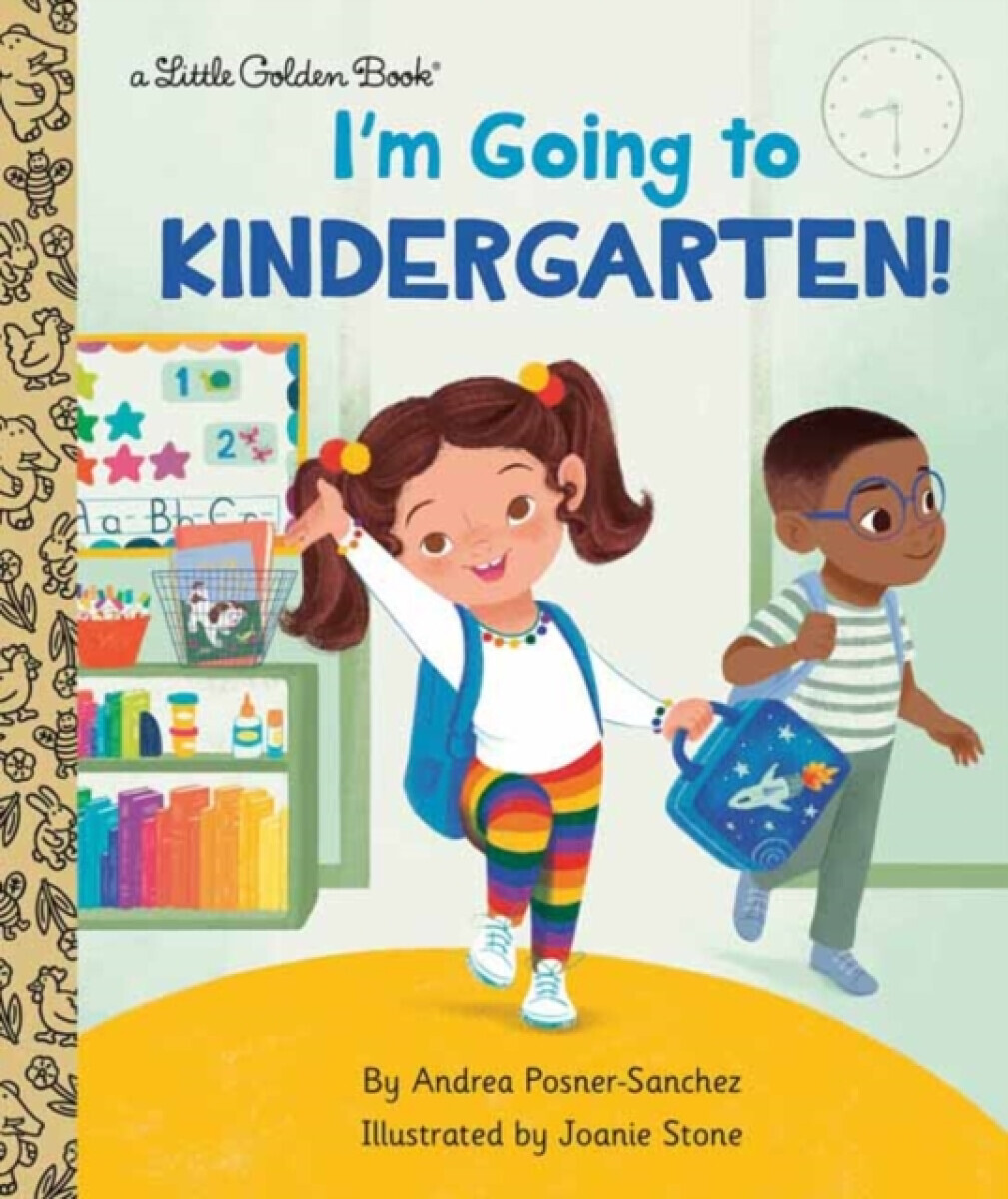 I'm Going to Kindergarten! - Joanie Stone, Andrea Posner-Sanchez