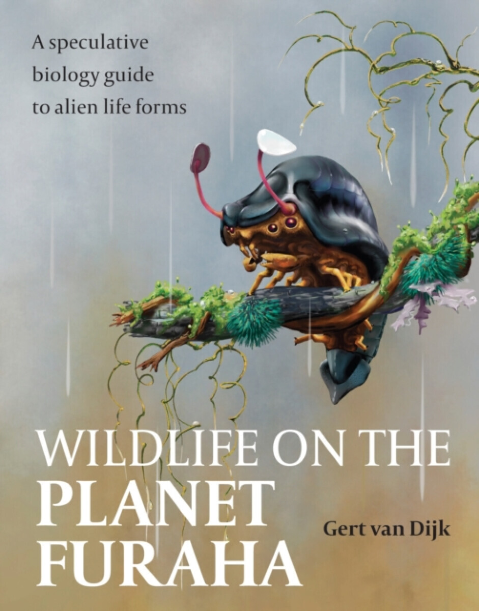 Wildlife on the Planet Furaha - Gert van Dijk