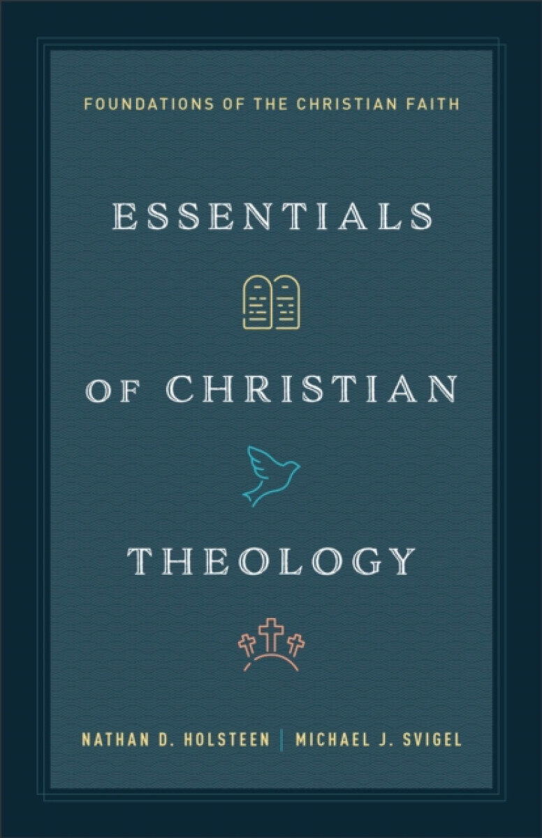 Essentials of Christian Theology