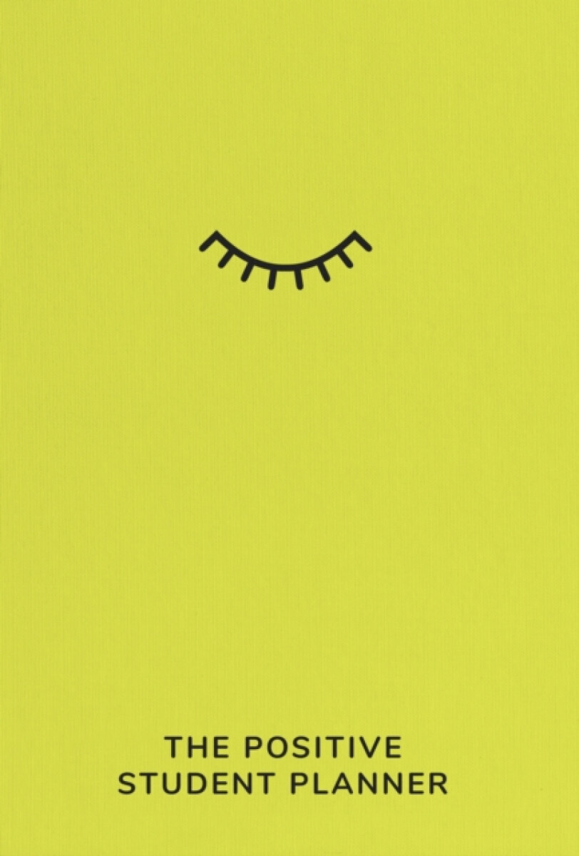 The Positive Student Planner - Ali Bado, Finn Prevett