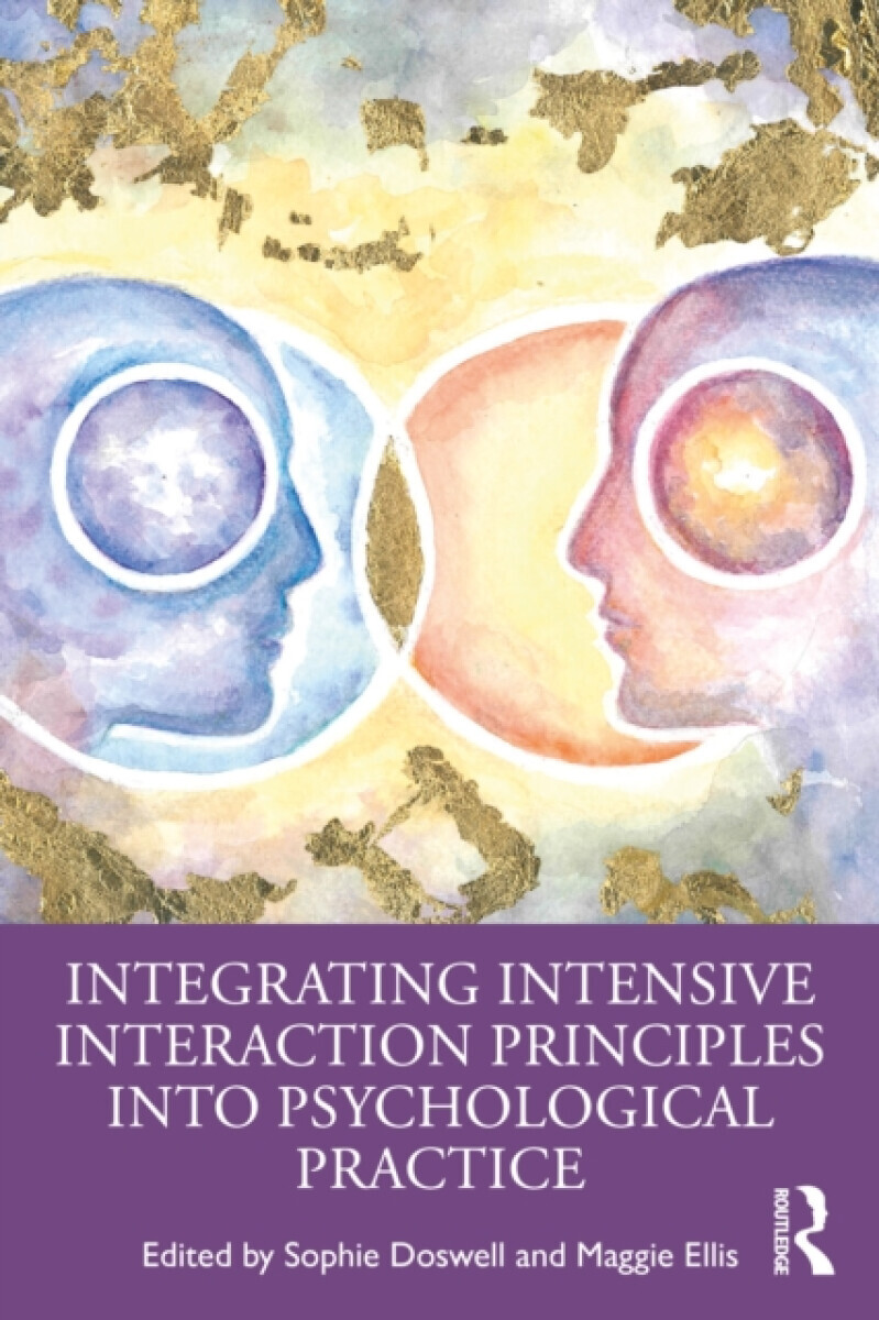 Integrating Intensive Interaction Principles into Psychological Practice