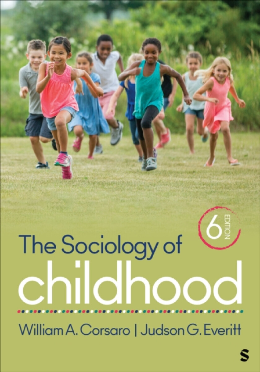 The Sociology of Childhood - Judson G. Everitt, William A., PhD Corsaro