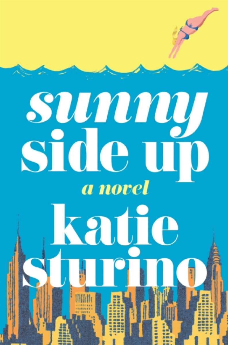 Sunny Side Up - Katie Sturino