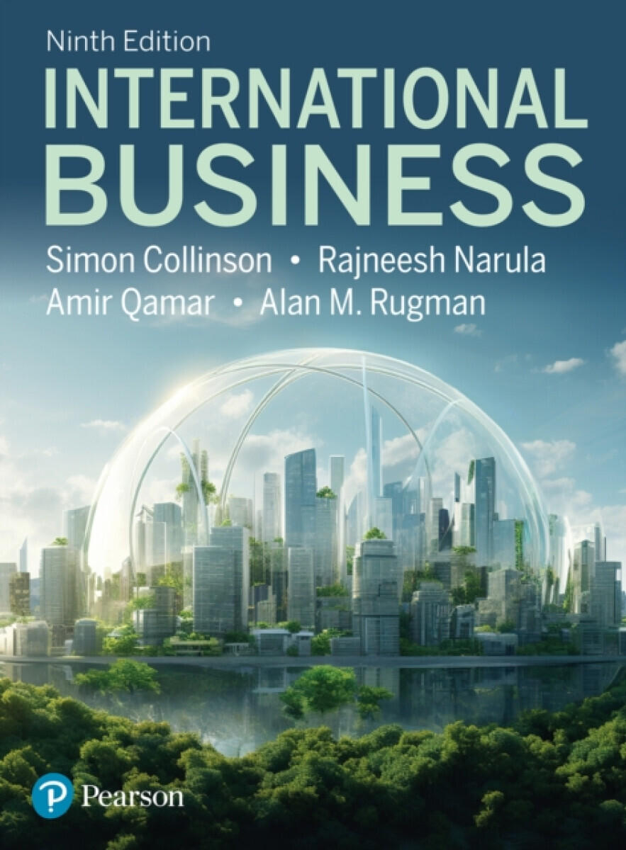 International Business - Alan Rugman, Simon Collinson, Rajneesh Narula, Amir Qamar