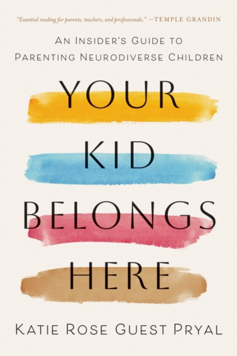 Your Kid Belongs Here - Katie Rose Guest Pryal