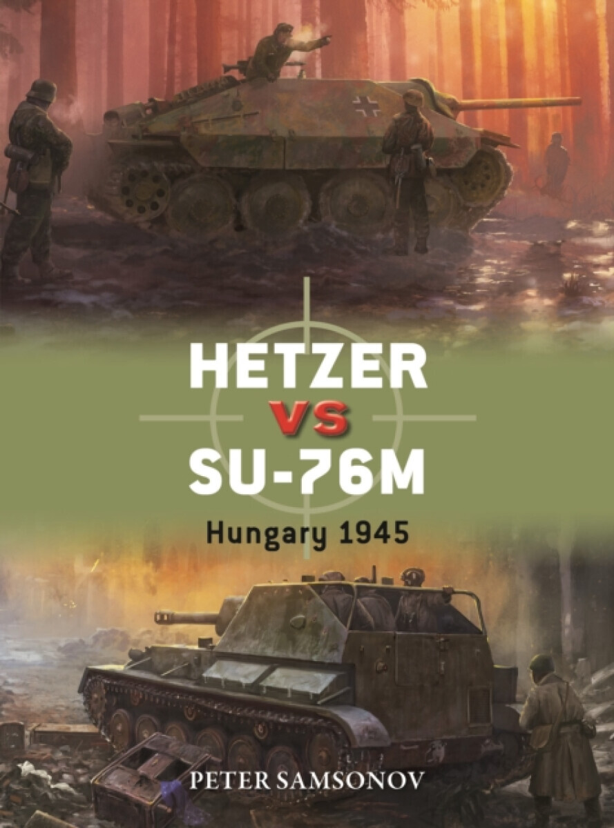 Hetzer vs SU-76M - Peter Samsonov