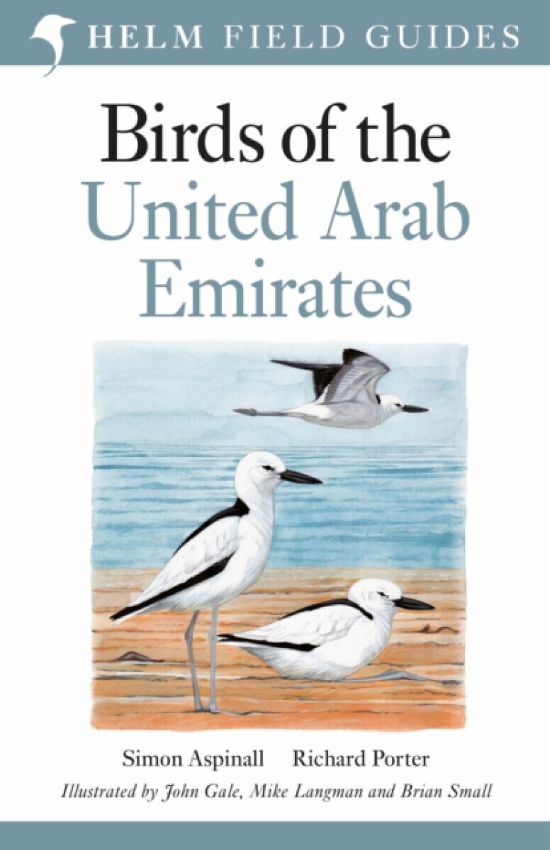 Field Guide to Birds of the United Arab Emirates - Richard Porter, Simon Aspinall