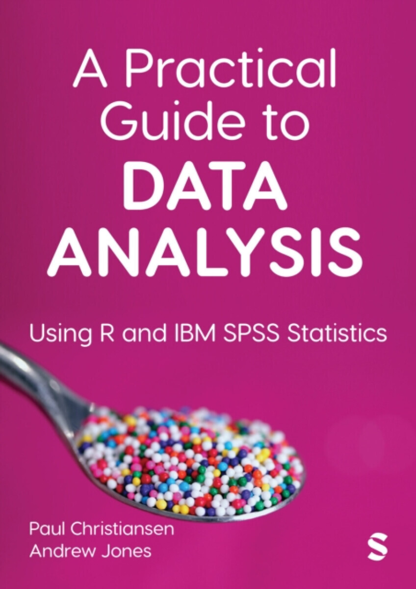 A Practical Guide to Data Analysis - Andrew Jones, Christiansen