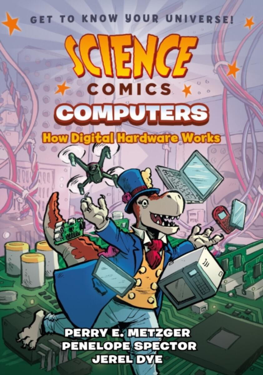 Science Comics: Computers - Penelope Spector, Perry E. Metzger