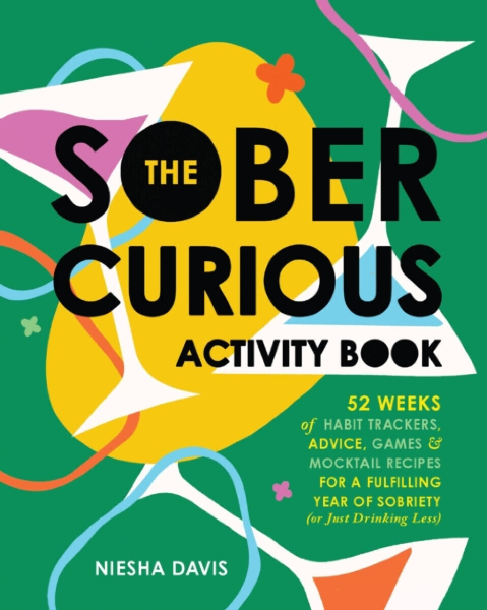 The Sober Curious Activity Book - Niesha Davis