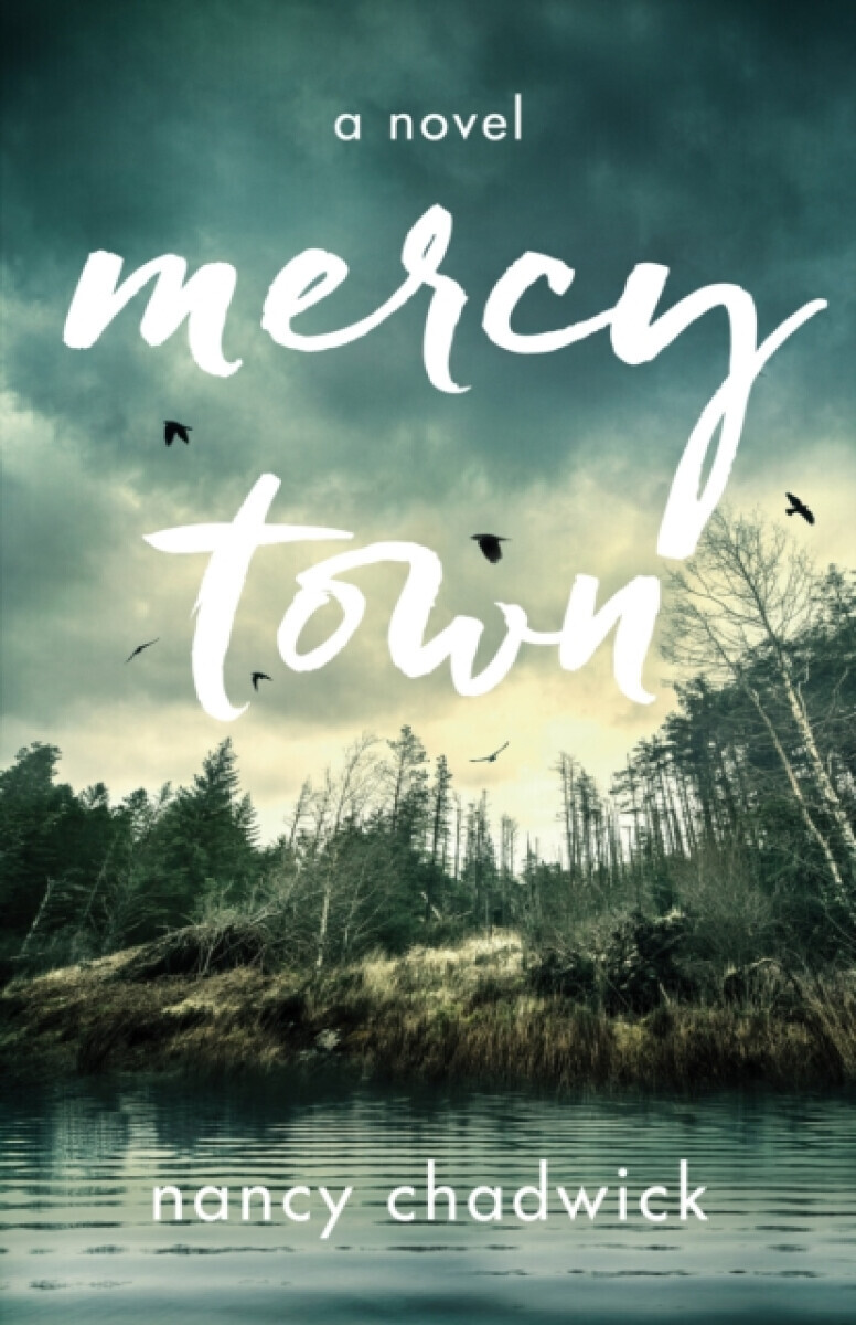 Mercy Town - Nancy Chadwick