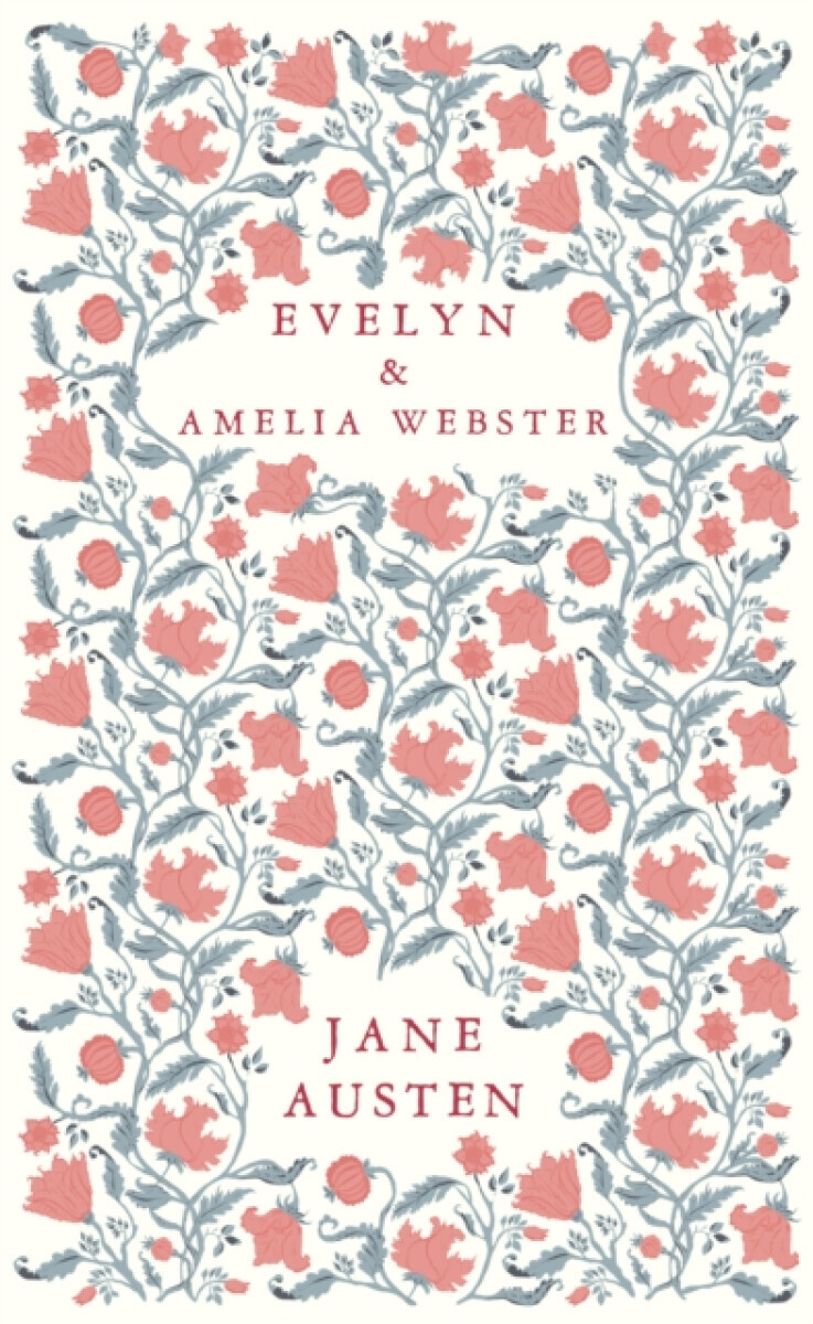 Evelyn and Amelia Webster - Jane Austenová