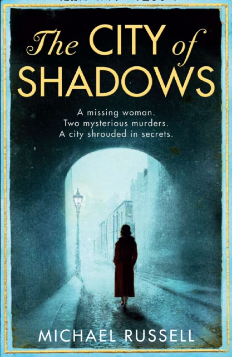 The City of Shadows - Michael Russell