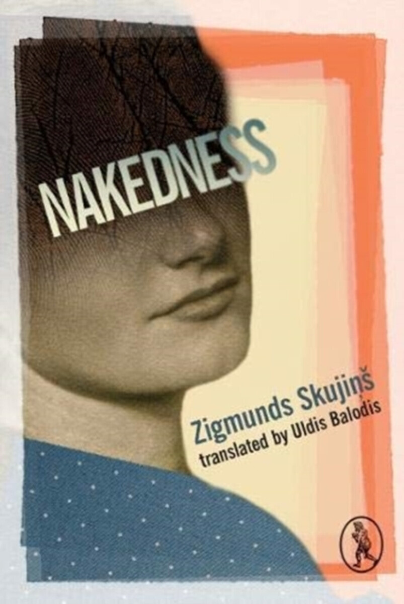 Nakedness - Zigmunds Skujins