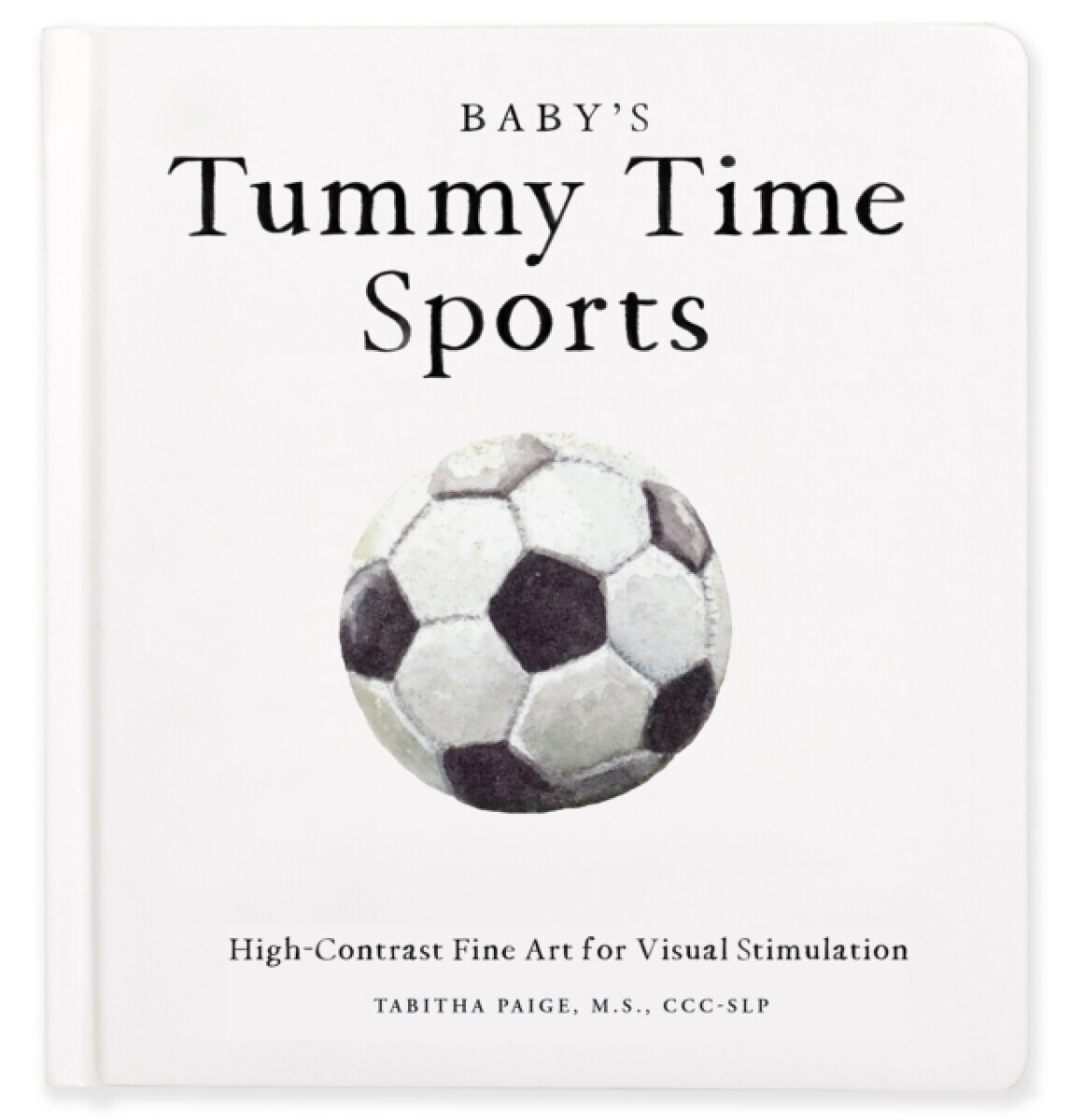 Baby's Tummy Time Sports - Tabitha Paige
