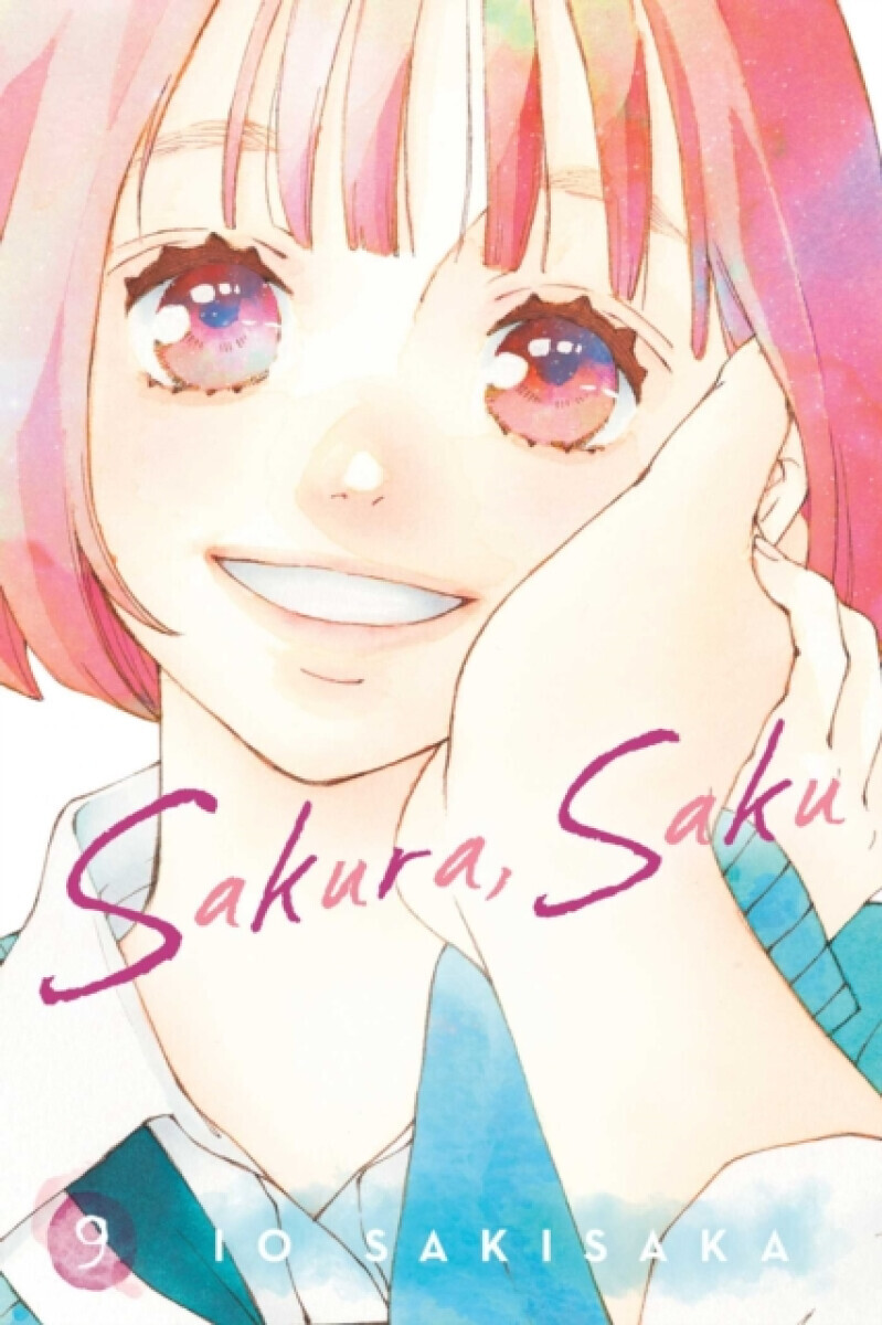 Sakura, Saku, Vol. 9 - Io Sakisaka