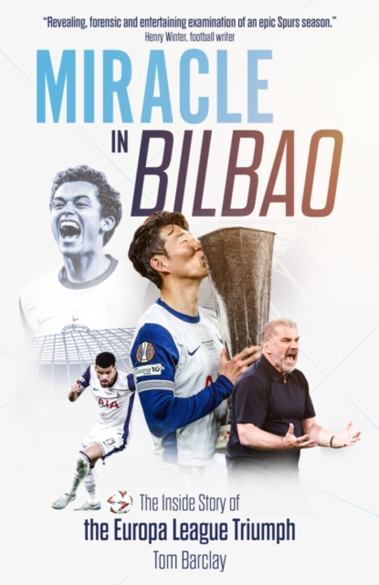 Miracle in Bilbao - Tom Barclay