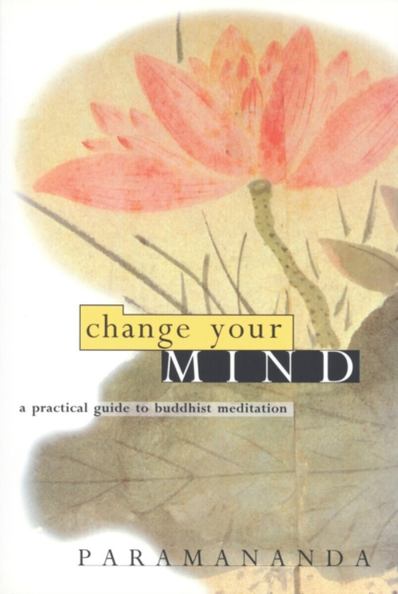 Change Your Mind - Paramananda