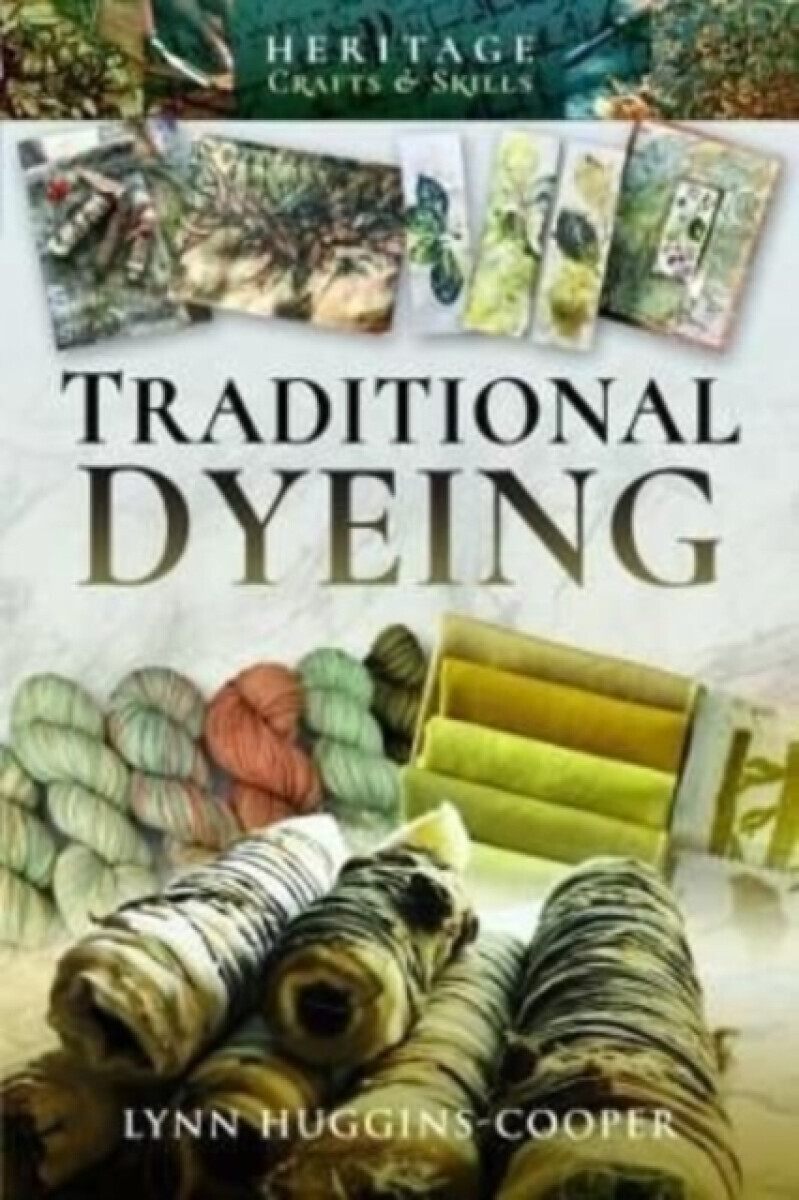Traditional Dyeing - Huggins-Cooper Lynn
