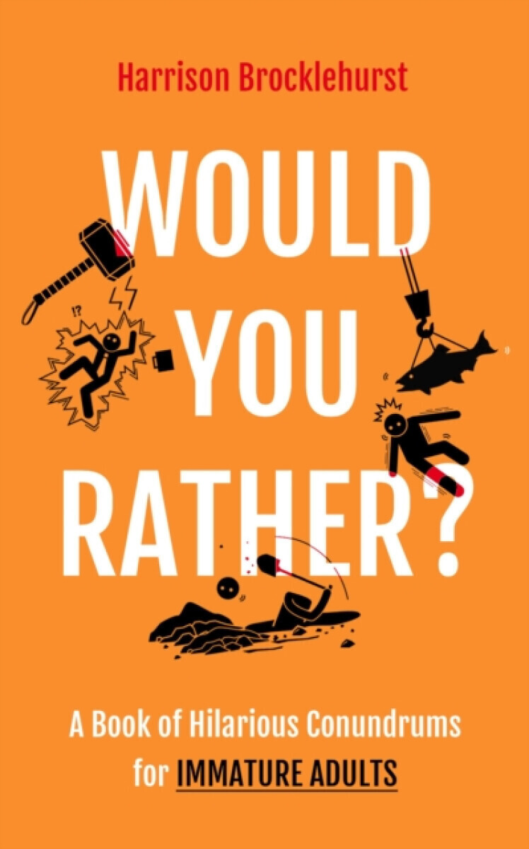 Would You Rather? - Harrison Brocklehurst