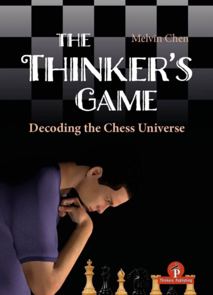 The Thinker's Game - Melvin Chen