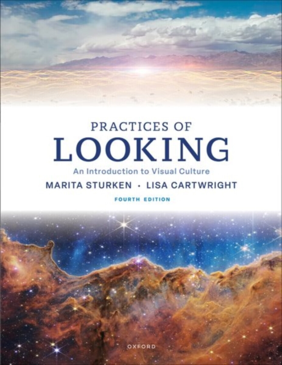 Practices of Looking - Marita Sturken, Lisa Cartwright